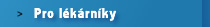  Pro l�k�rn�ky 